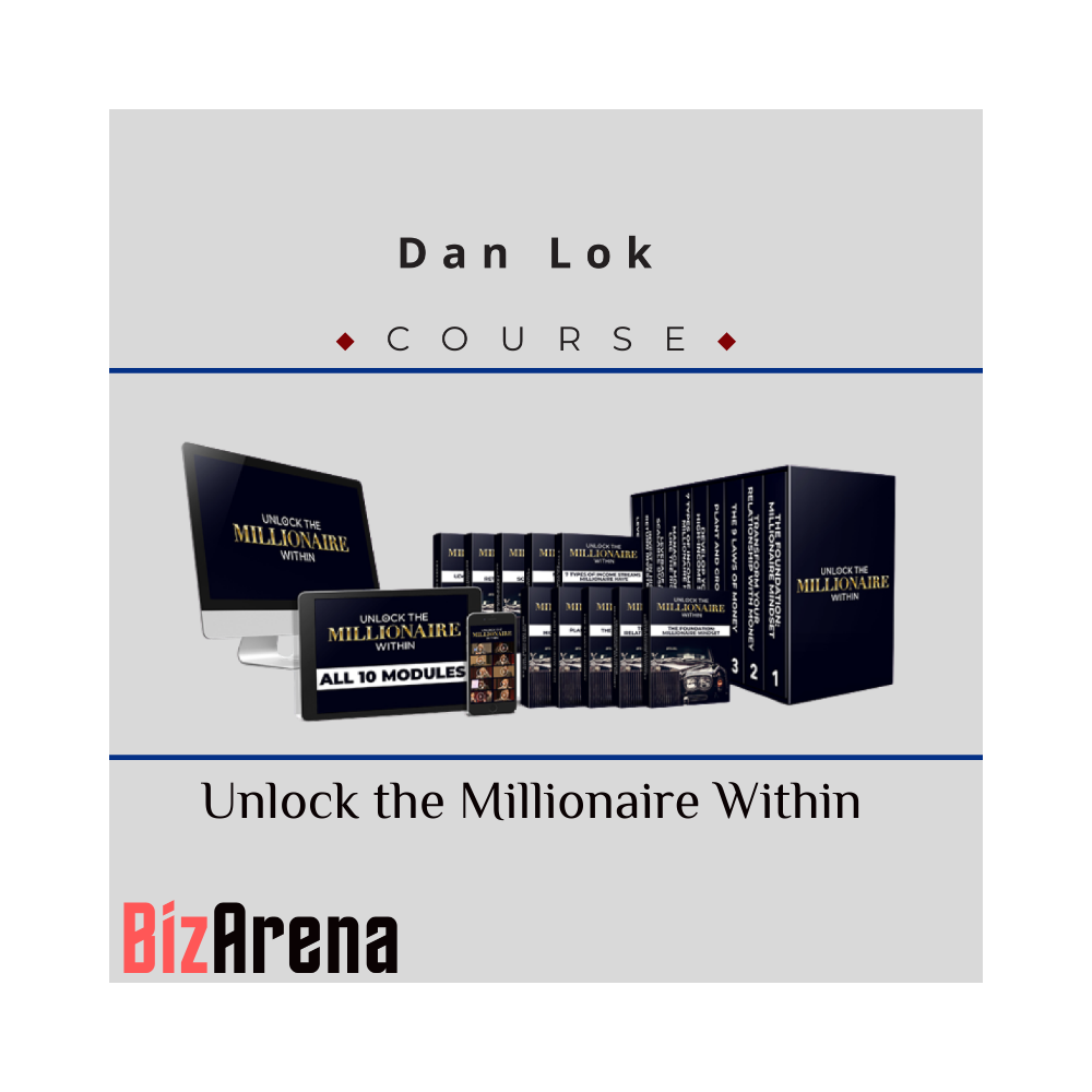 Dan Lok ? Unlock the Millionaire Within