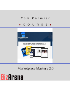 Tom Cormier ? Marketplace Mastery 2.0