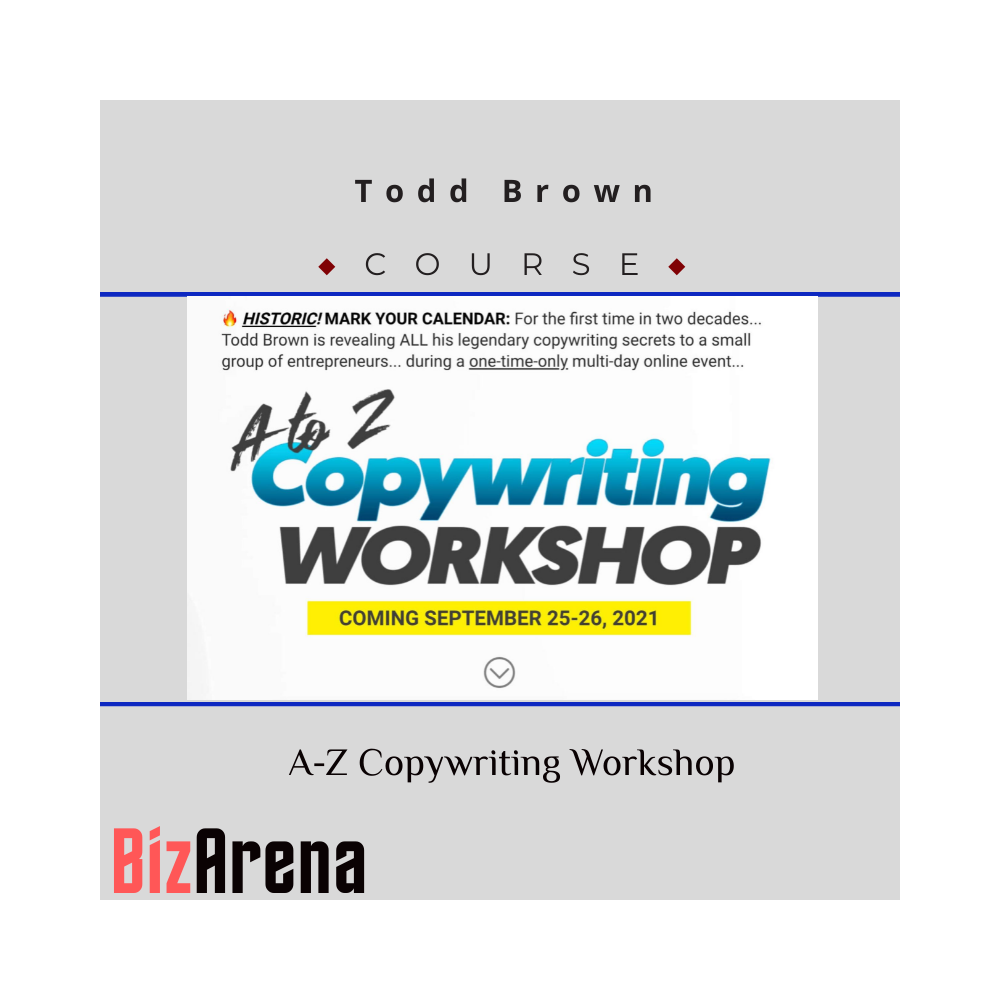 Todd Brown ? A-Z Copywriting Workshop