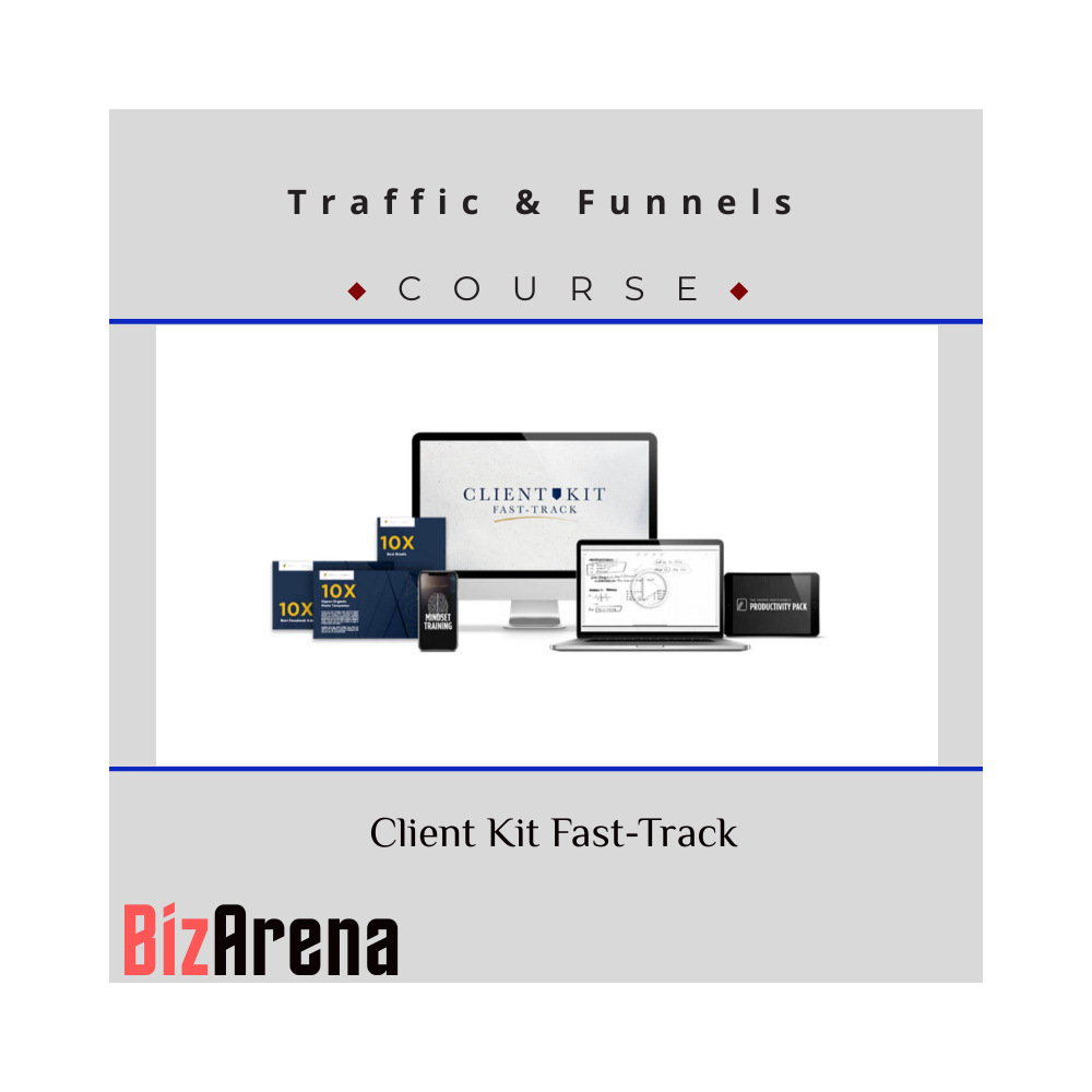 Traffic & Funnels ? Client Kit Fast-Track