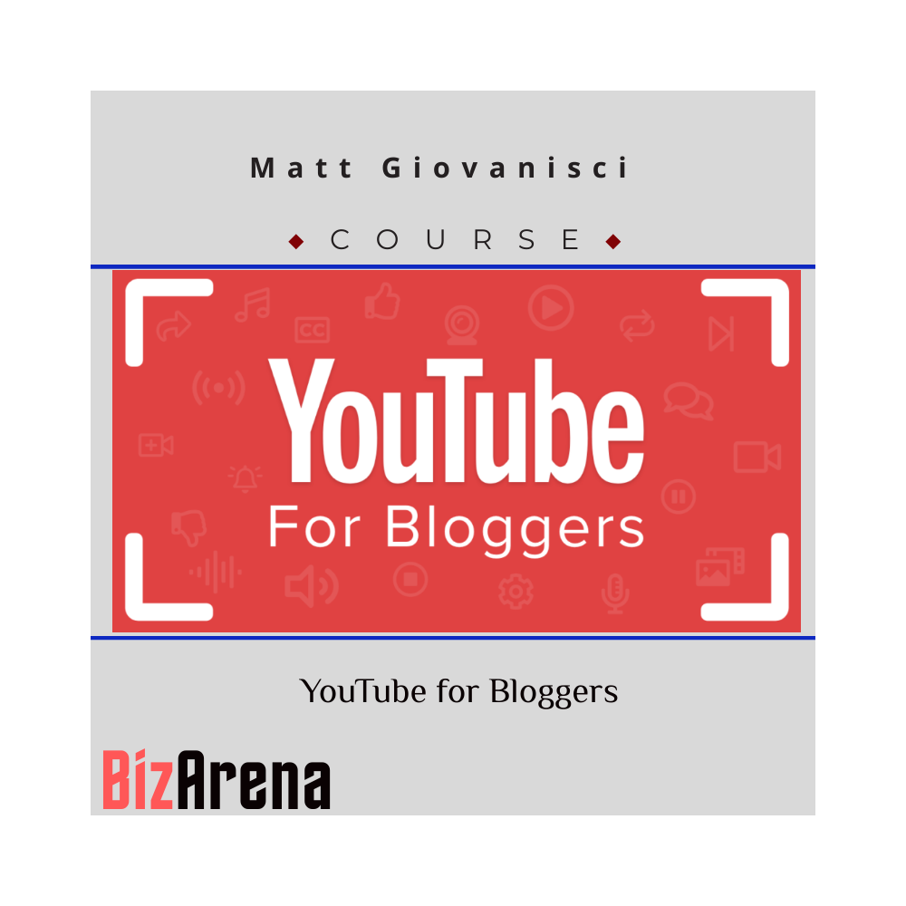 Matt Giovanisci ? YouTube for Bloggers