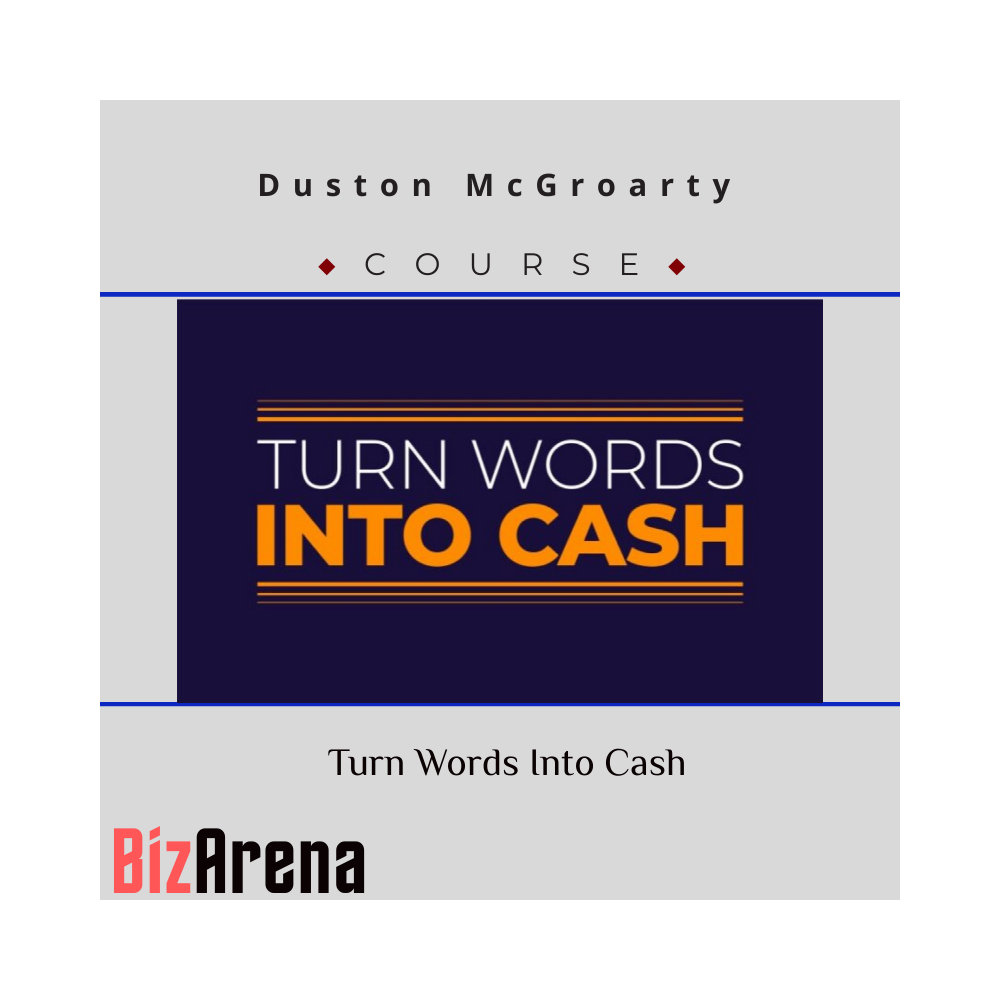 Duston McGroarty ? Turn Words Into Cash [Complete]