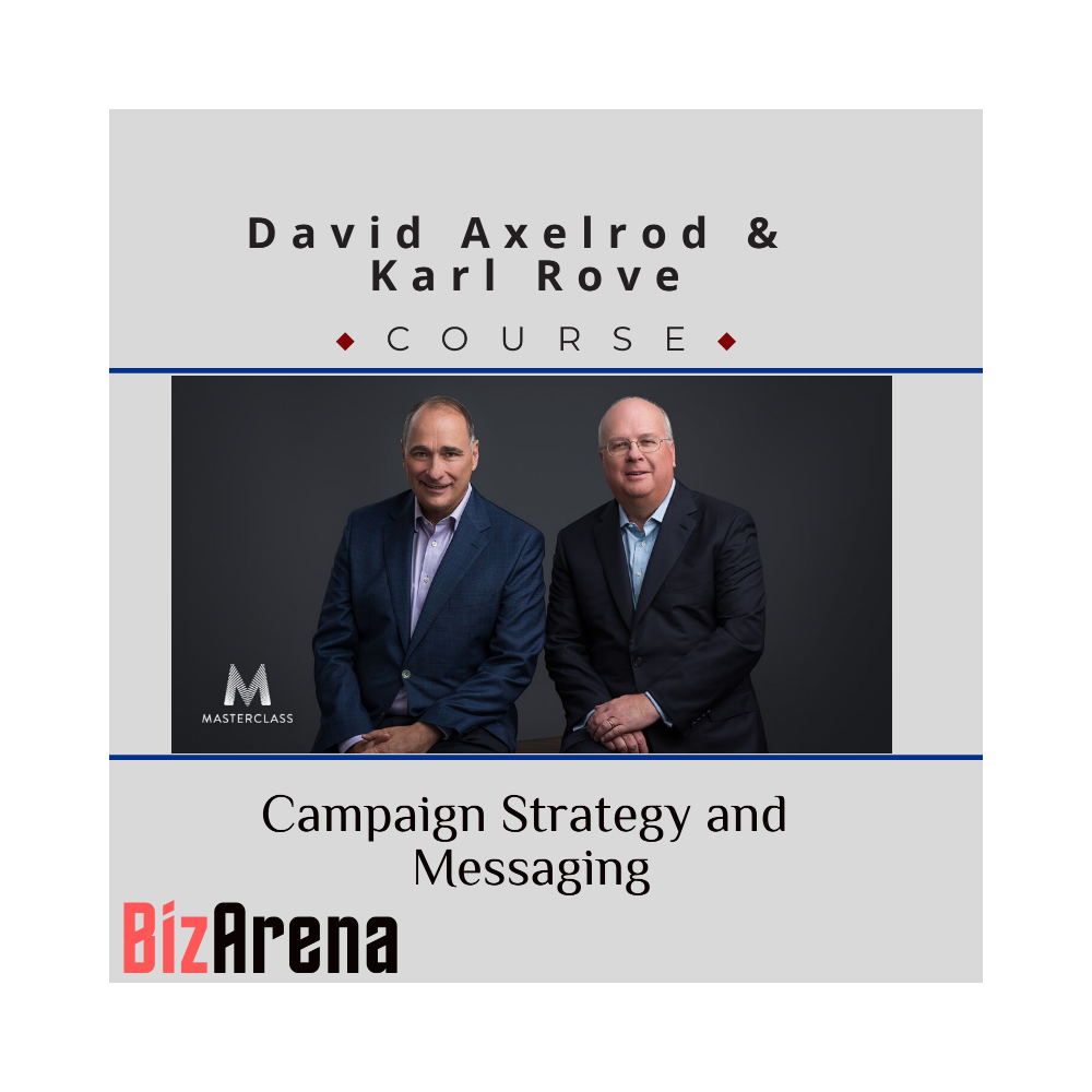 David Axelrod & Karl Rove ? Campaign Strategy and Messaging