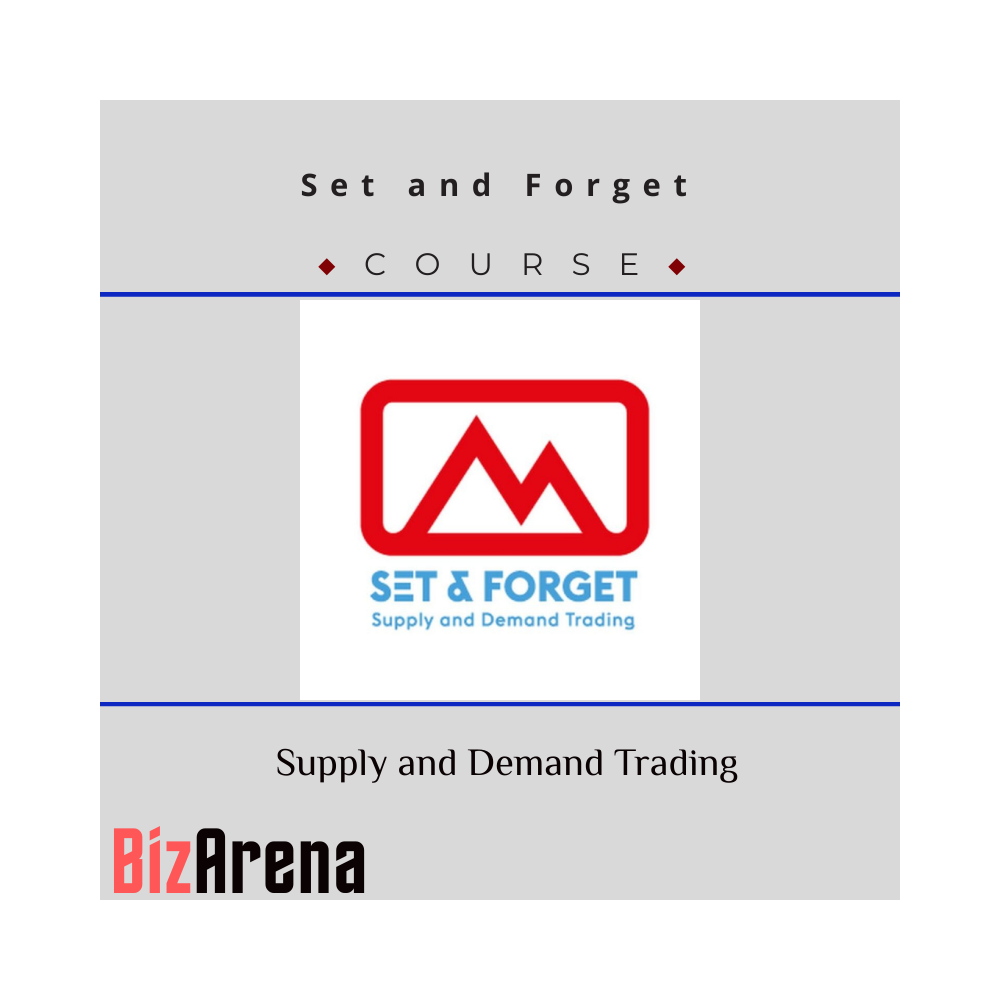 Set and Forget - Supply and Demand Trading