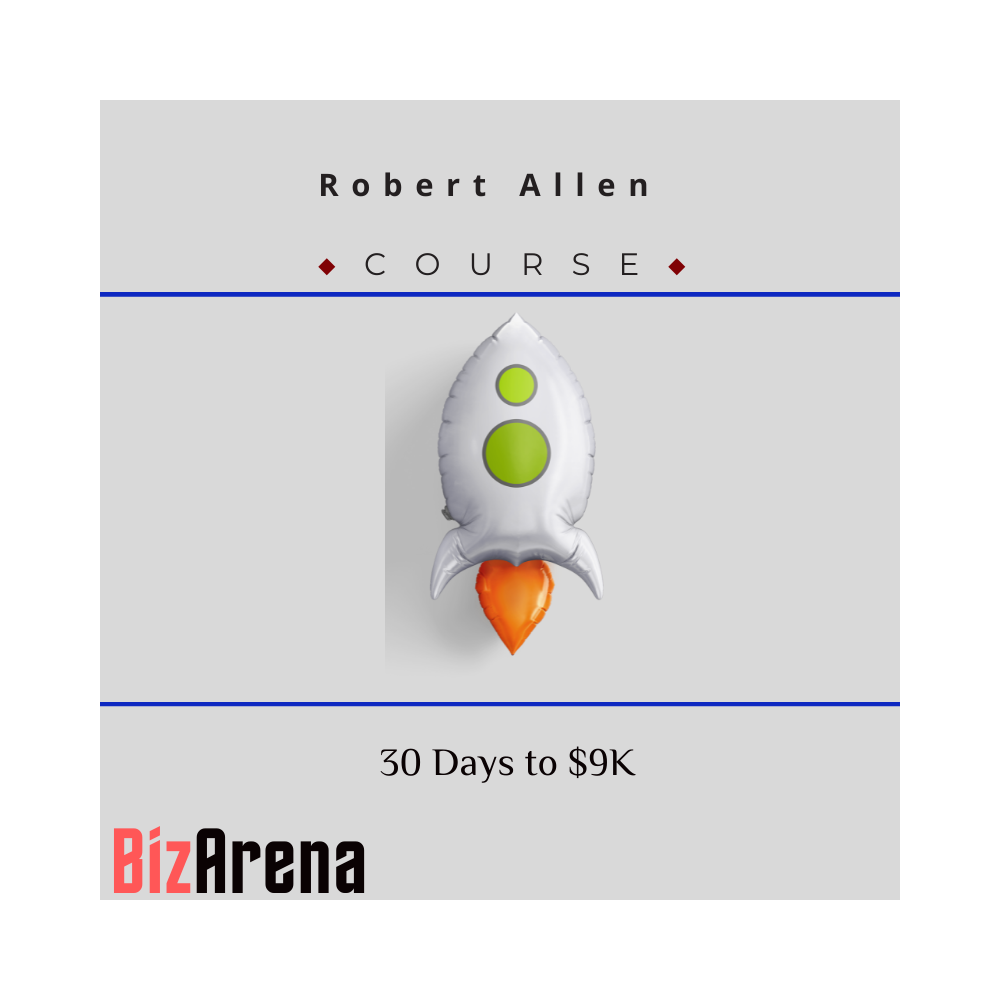 Robert Allen ? 30 Days to $9K
