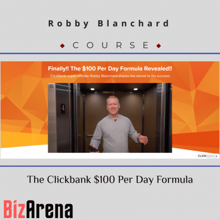 an image of Robby Blanchard - The Clickbank $100 Per Day Formula 