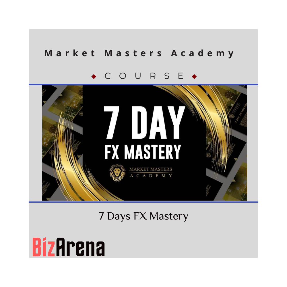 Market Masters Academy - 7 Days FX Mastery