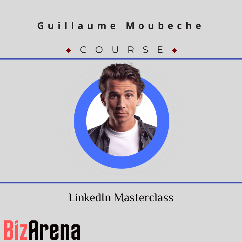an image of Guillaume Moubeche - LinkedIn Masterclass 
