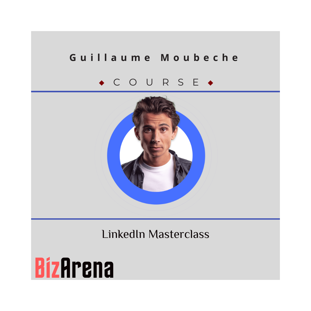 Guillaume Moubeche - LinkedIn Masterclass