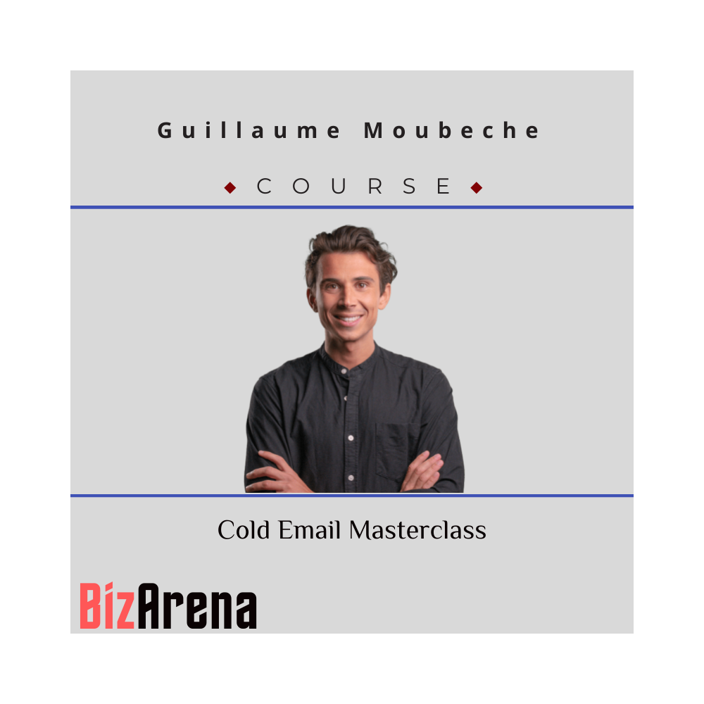 Guillaume Moubeche - Cold Email Masterclass