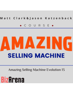 Matt Clark & Jason Katzenback ? Amazing Selling Machine Evolution 13