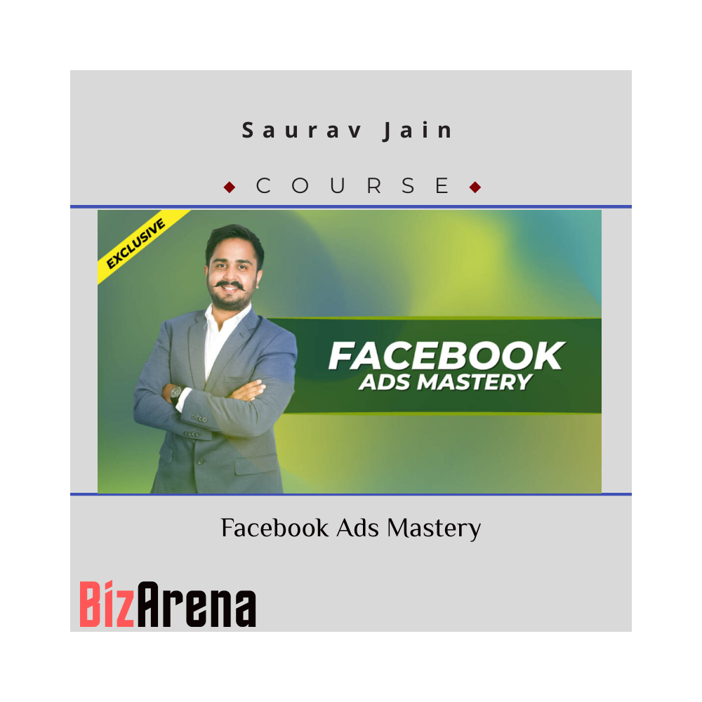 Saurav Jain ? Facebook Ads Mastery