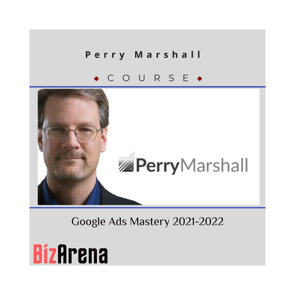 Perry Marshall ? Google Ads Mastery 2021-2022