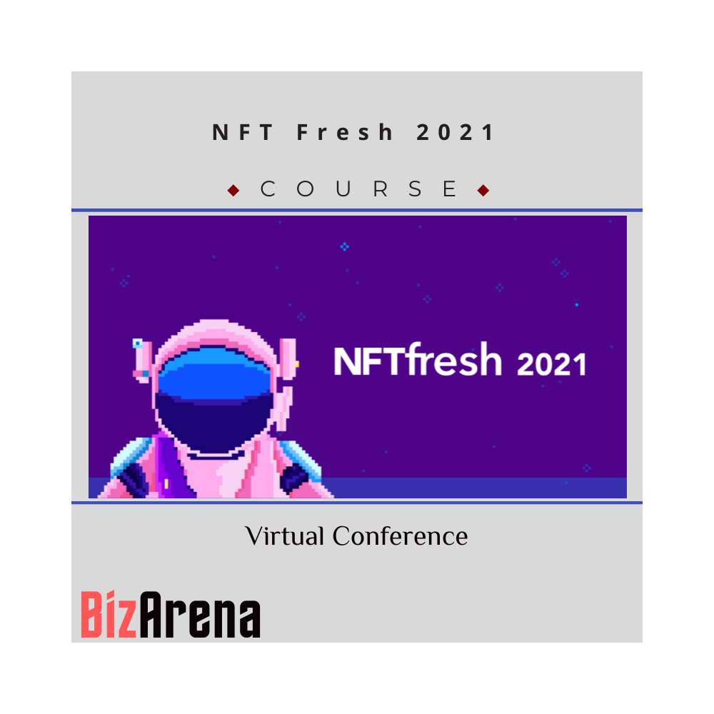 NFT Fresh 2021- Virtual Conference