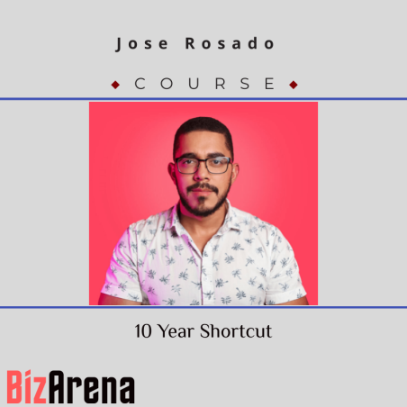 an image of Jose Rosado - 10 Year Shortcut 