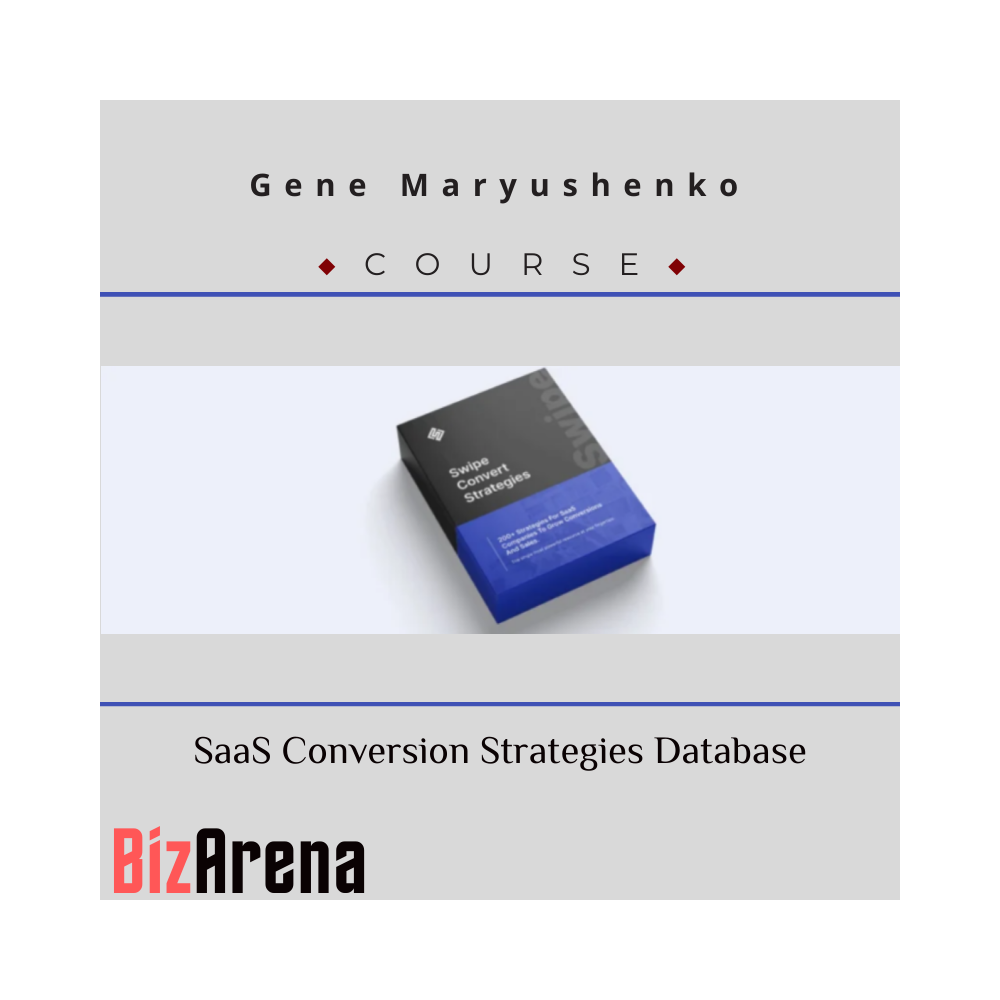 Gene Maryushenko ? SaaS Conversion Strategies Database (Agency)