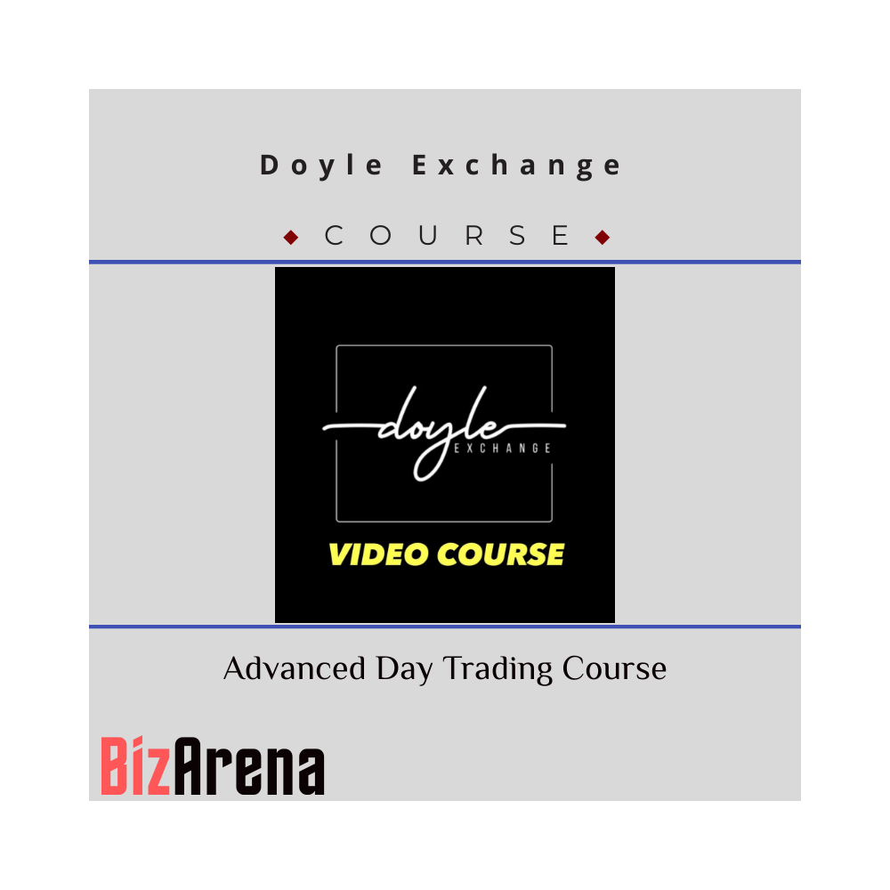 Doyle Exchange ? Advanced Day Trading Course