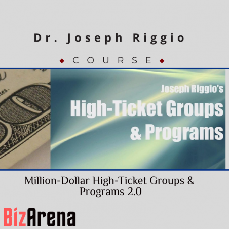 an image of Dr. Joseph Riggio ? Million-Dollar High-Ticket Groups & Programs 2.0 