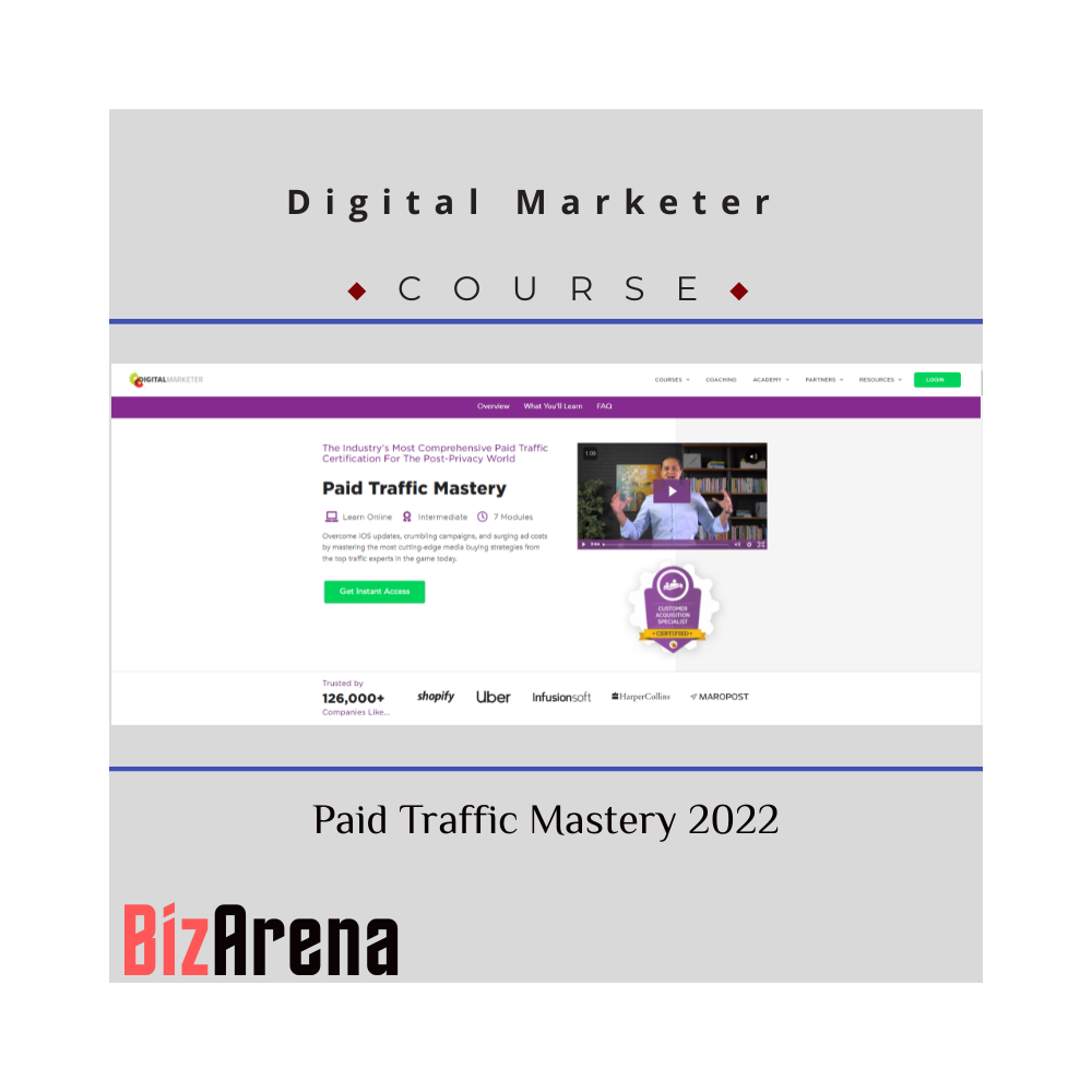 Digital Marketer - Paid Traffic Mastery 2022