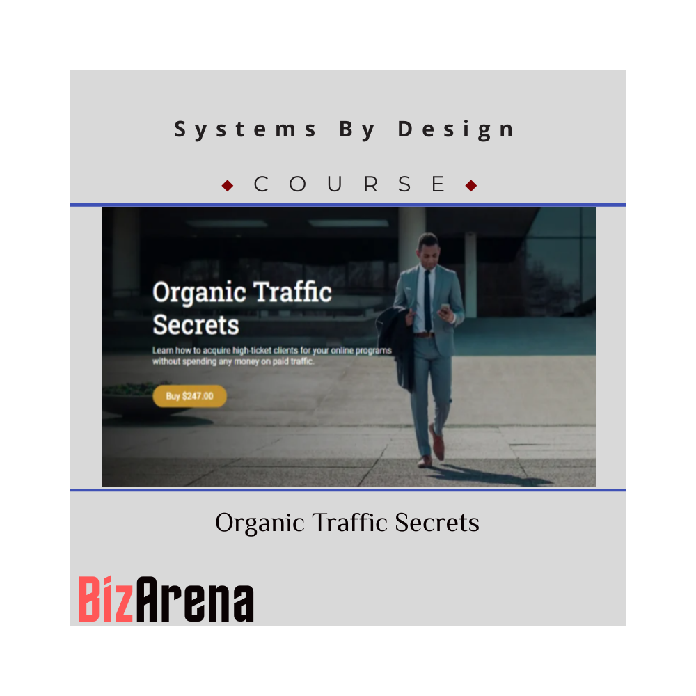 Systems By Design - Organic Traffic Secrets