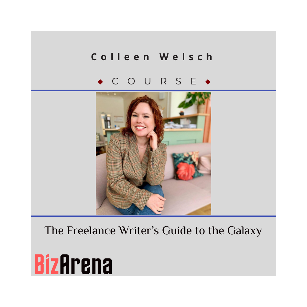 Colleen Welsch ? The Freelance Writer?s Guide to the Galaxy