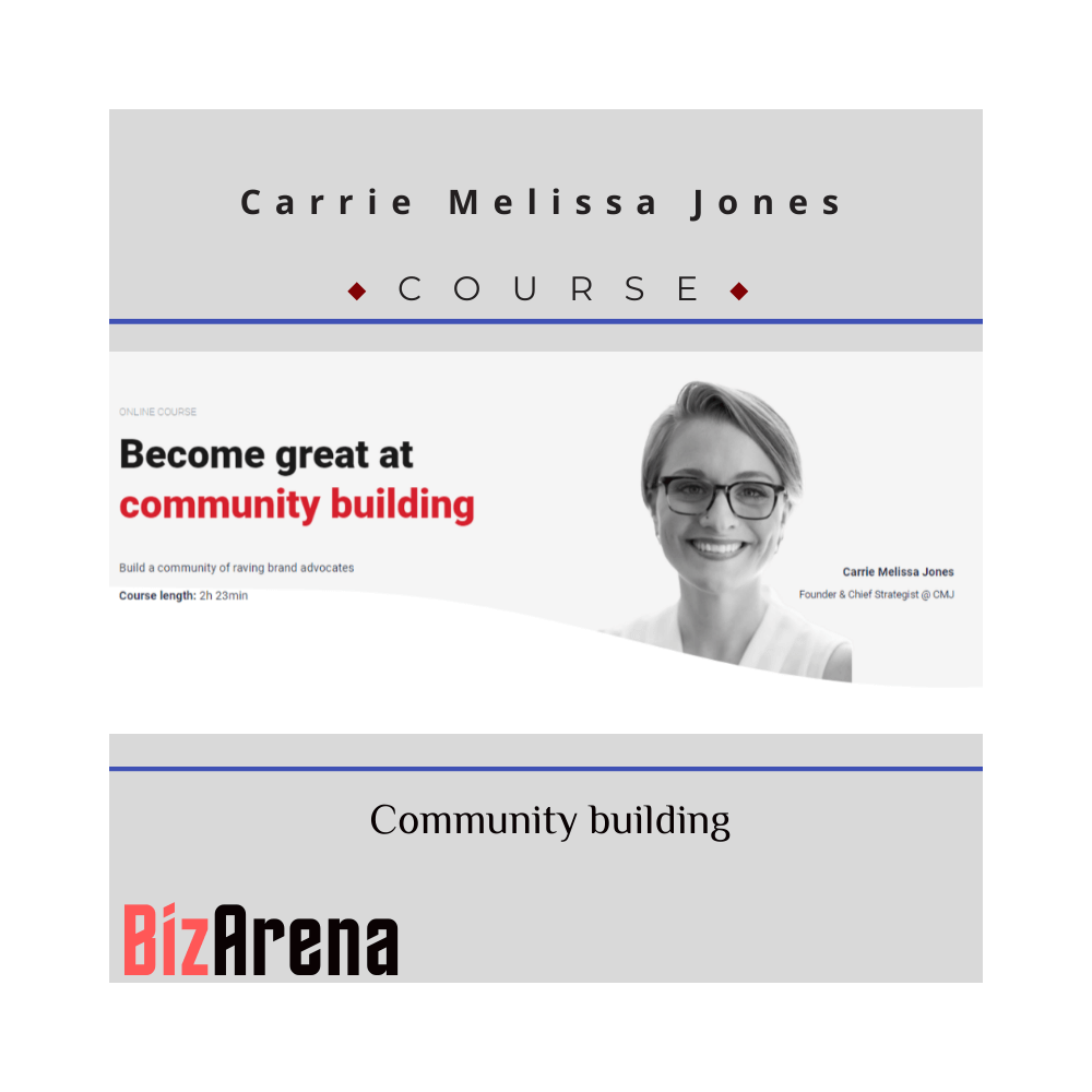 Carrie Melissa Jones - CXL - Community Building