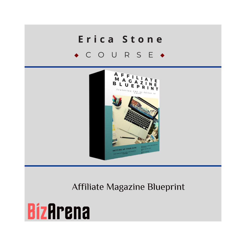 Erica Stone ? Affiliate Magazine Blueprint
