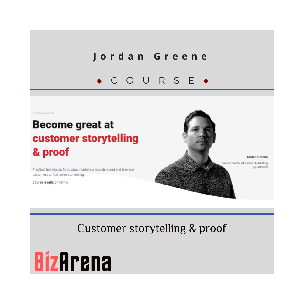 Jordan Greene - CXL - Customer Storytelling & Proof