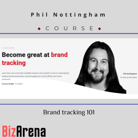 an image of Phil Nottingham - CXL - Brand Tracking 101 