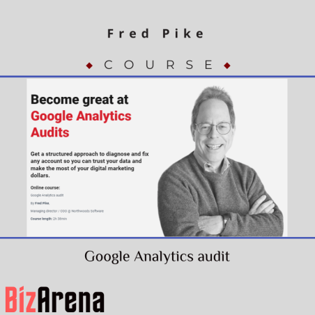 an image of Fred Pike - CXL - Google Analytics Audit 