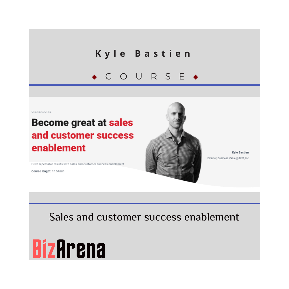 Kyle Bastien - CXL - Sales and Customer Success Enablement