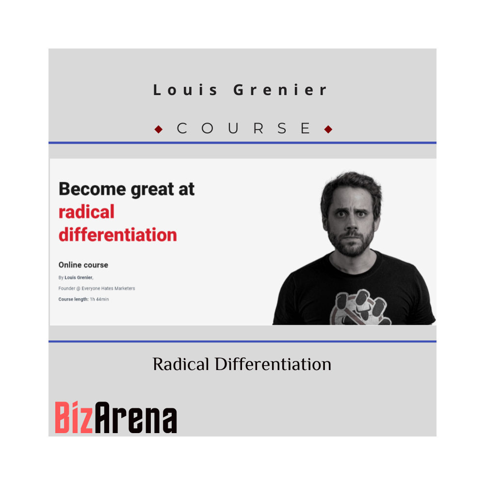 Louis Grenier - CXL - Radical Differentiation