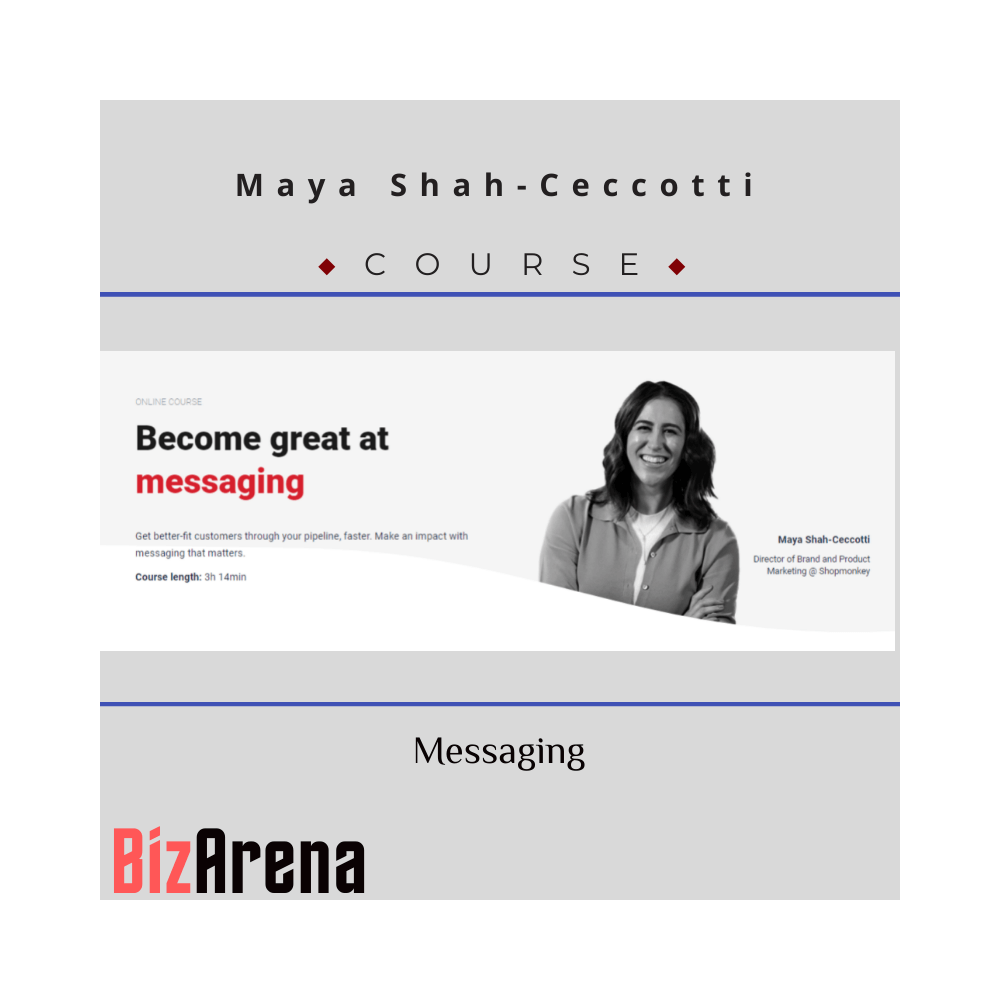 Maya Shah-Ceccotti - CXL - Messaging
