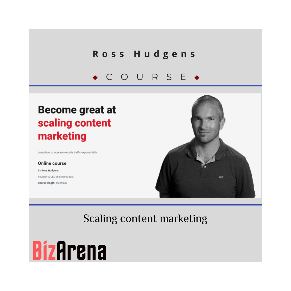 Ross Hudgens - CXL - Scaling Content Marketing