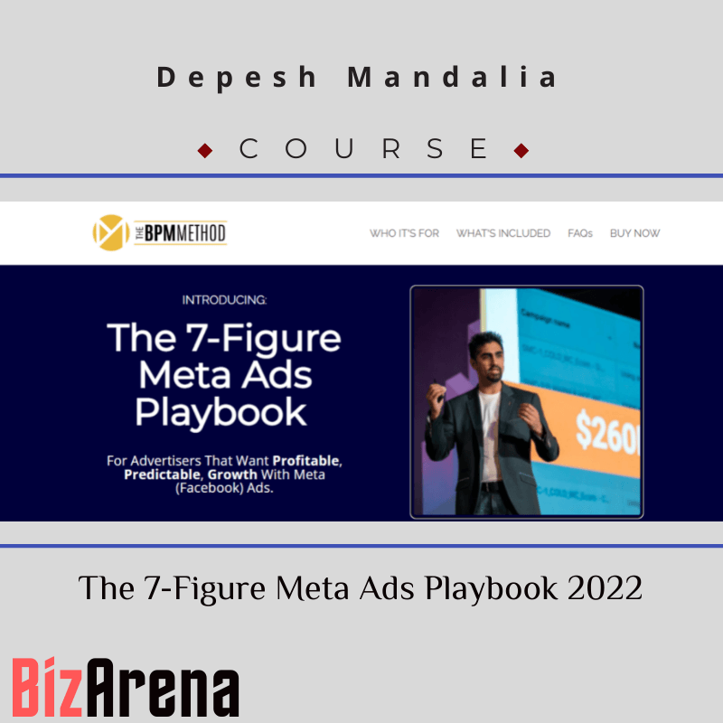 an image of Depesh Mandalia - The 7-Figure Meta Ads Playbook 2022 [Complete] 