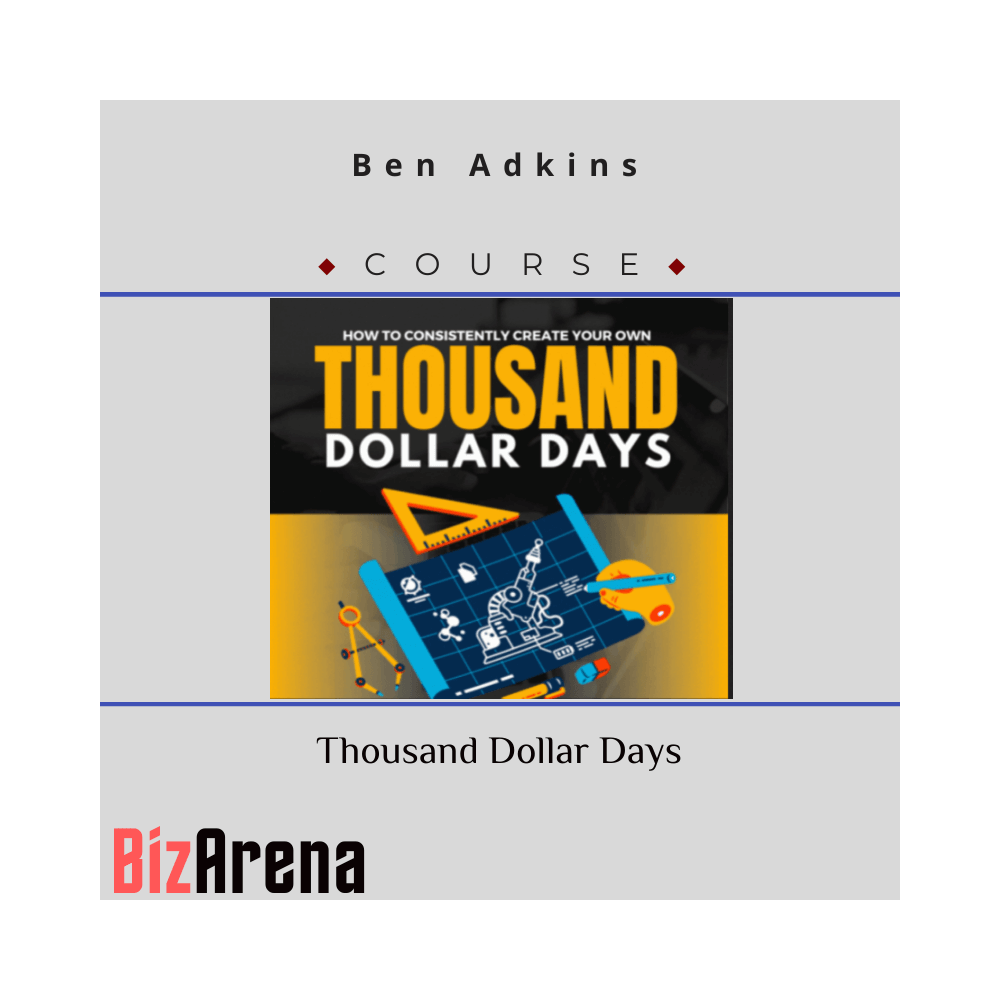 Ben Adkins ? Thousand Dollar Days