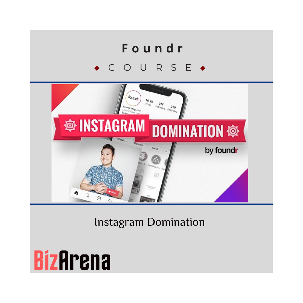 Foundr ? Instagram Domination