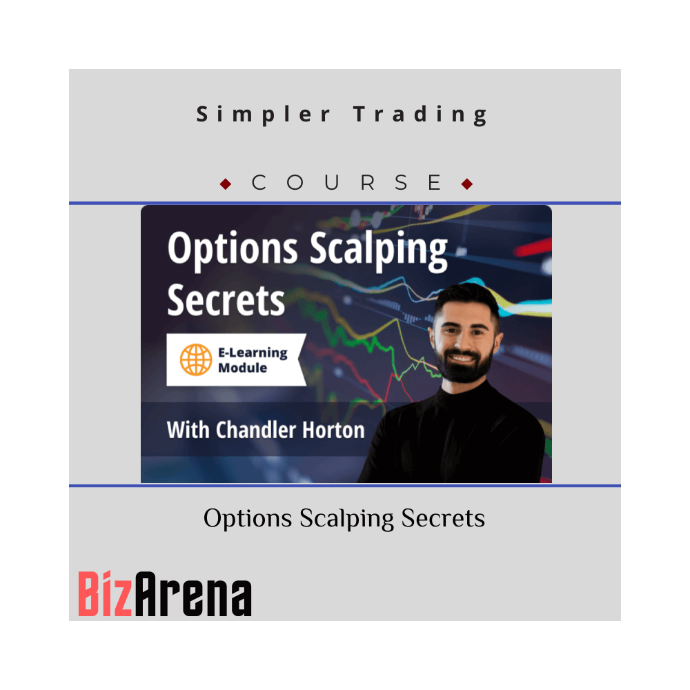 Chandler Horton (Simpler Trading) ? Options Scalping Secrets