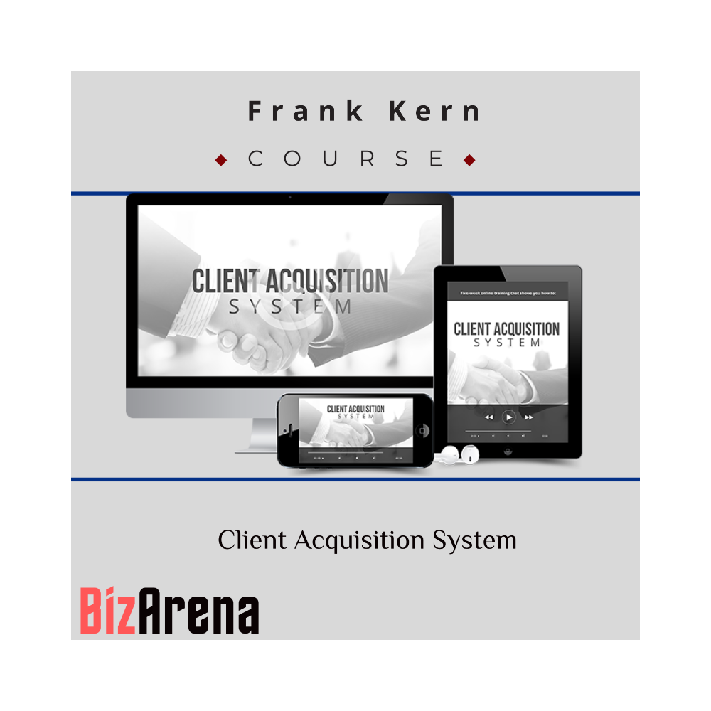 Frank Kern ? Client Acquisition System