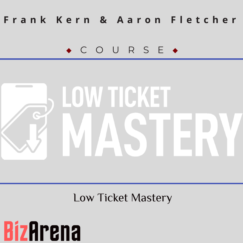 an image of Frank Kern & Aaron Fletcher - Low Ticket Mastery 