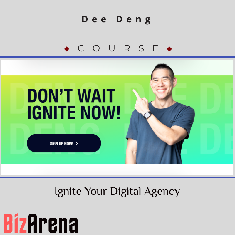 an image of Dee Deng (Foundr) - Ignite Your Digital Agency 