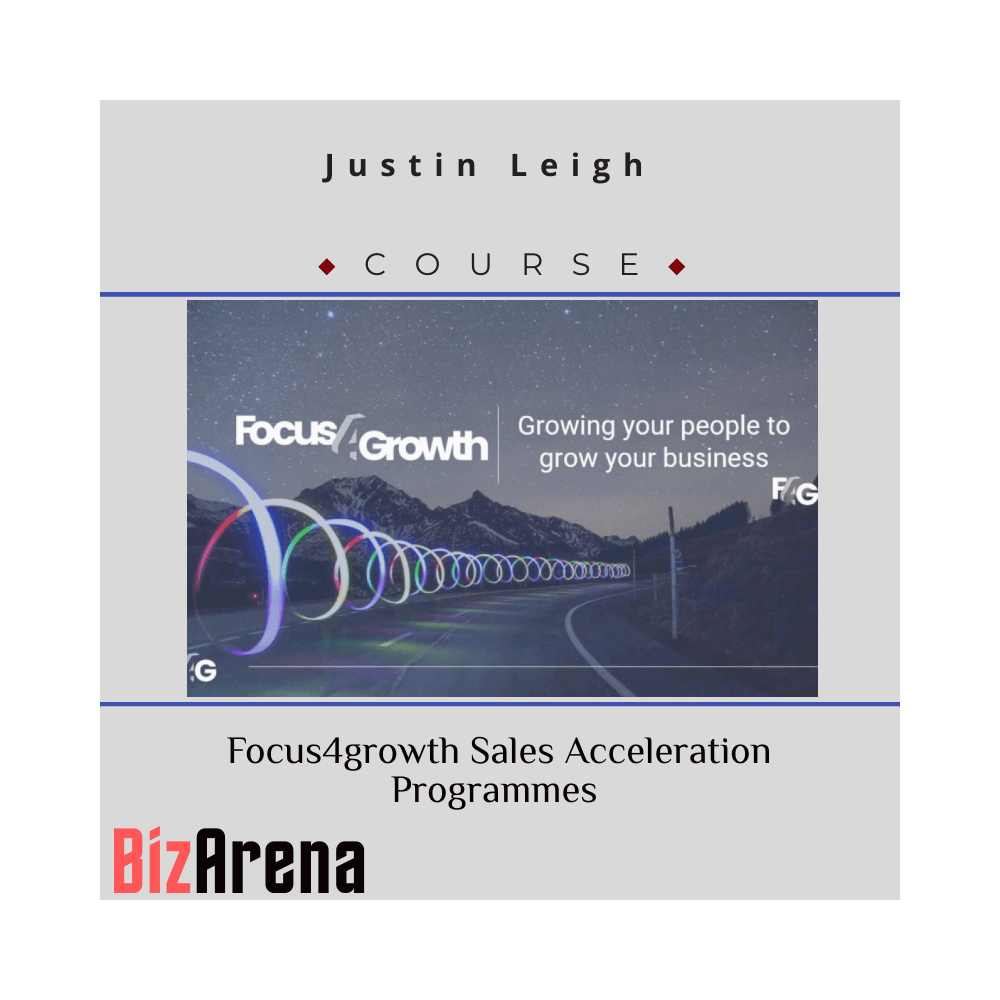 Justin Leigh ? Focus4growth Sales Acceleration Programmes