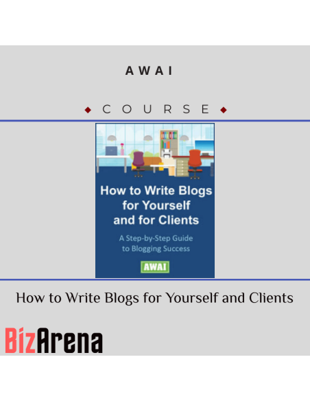 an image of AWAI - How to Write Blogs for Yourself and Clients 