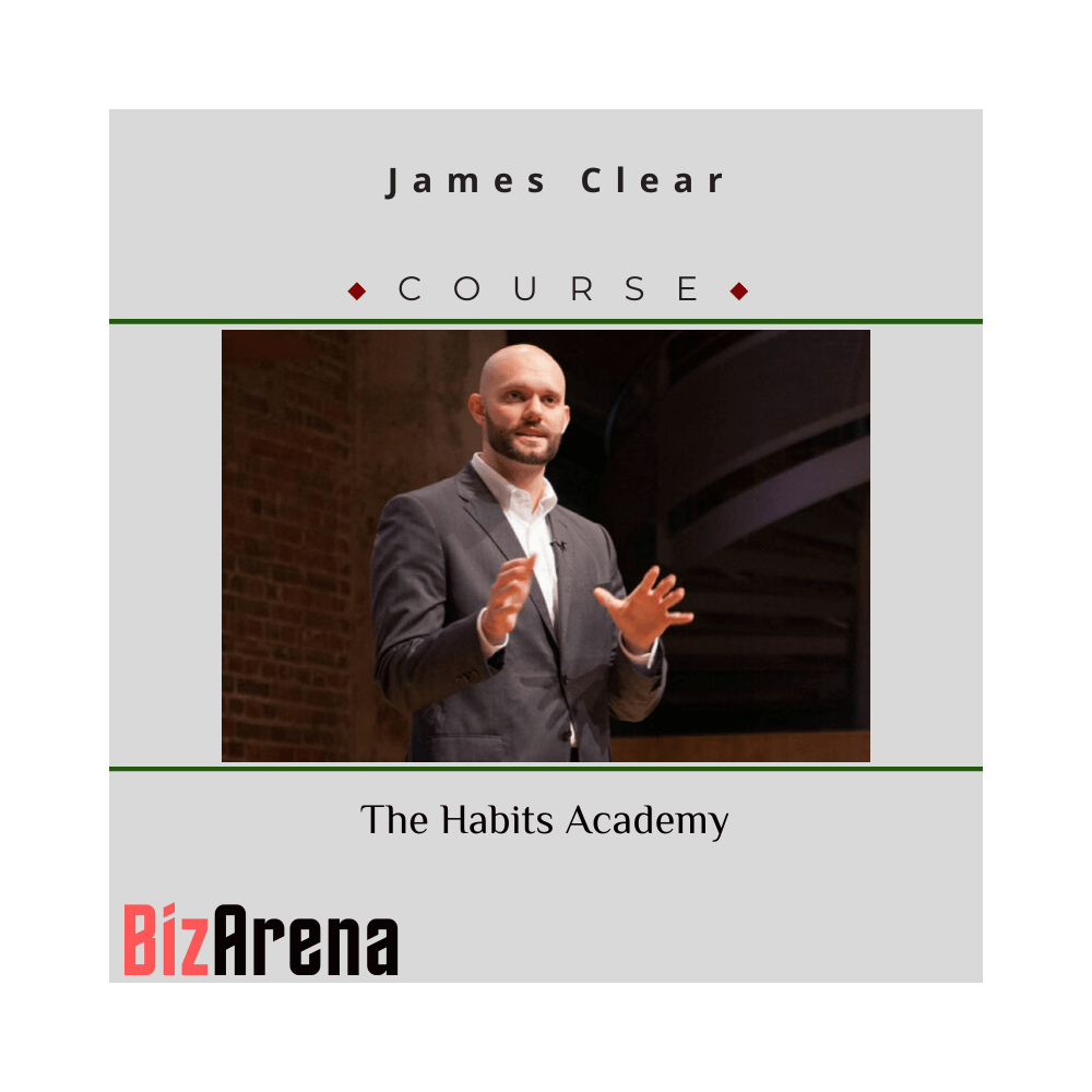 James Clear - The Habits Academy