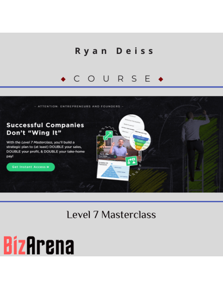 an image of Ryan Deiss - level 7 masterclass 