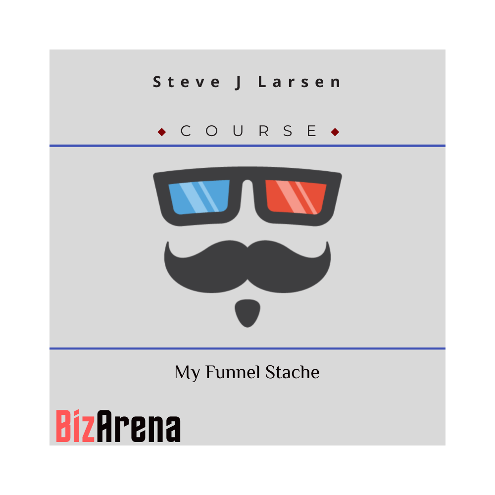 Steve J Larsen - My Funnel Stache