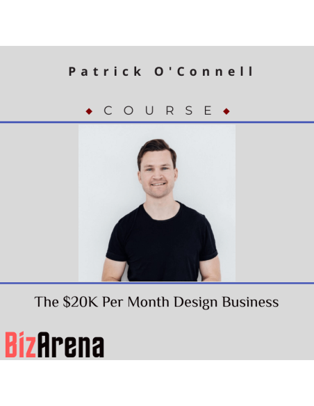 an image of Patrick O'Connell - The $20K Per Month Design Business 