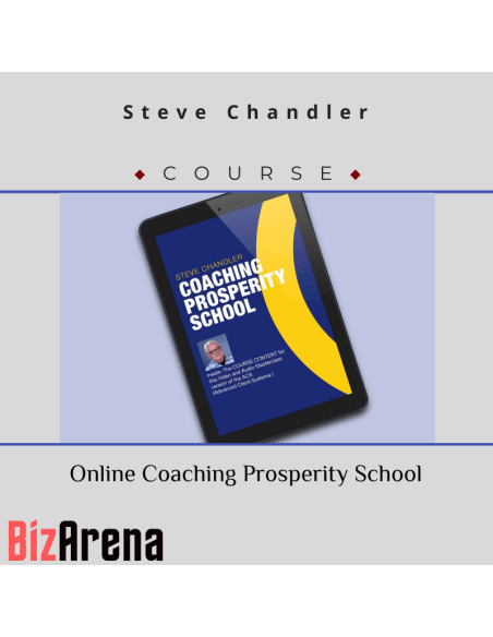 an image of Steve Chandler ? Online Coaching Prosperity School 
