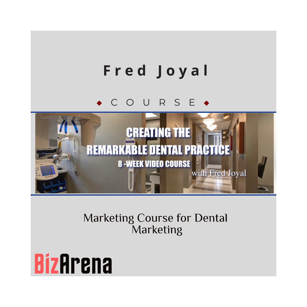 Fred Joyal - Marketing Course for Dental Marketing