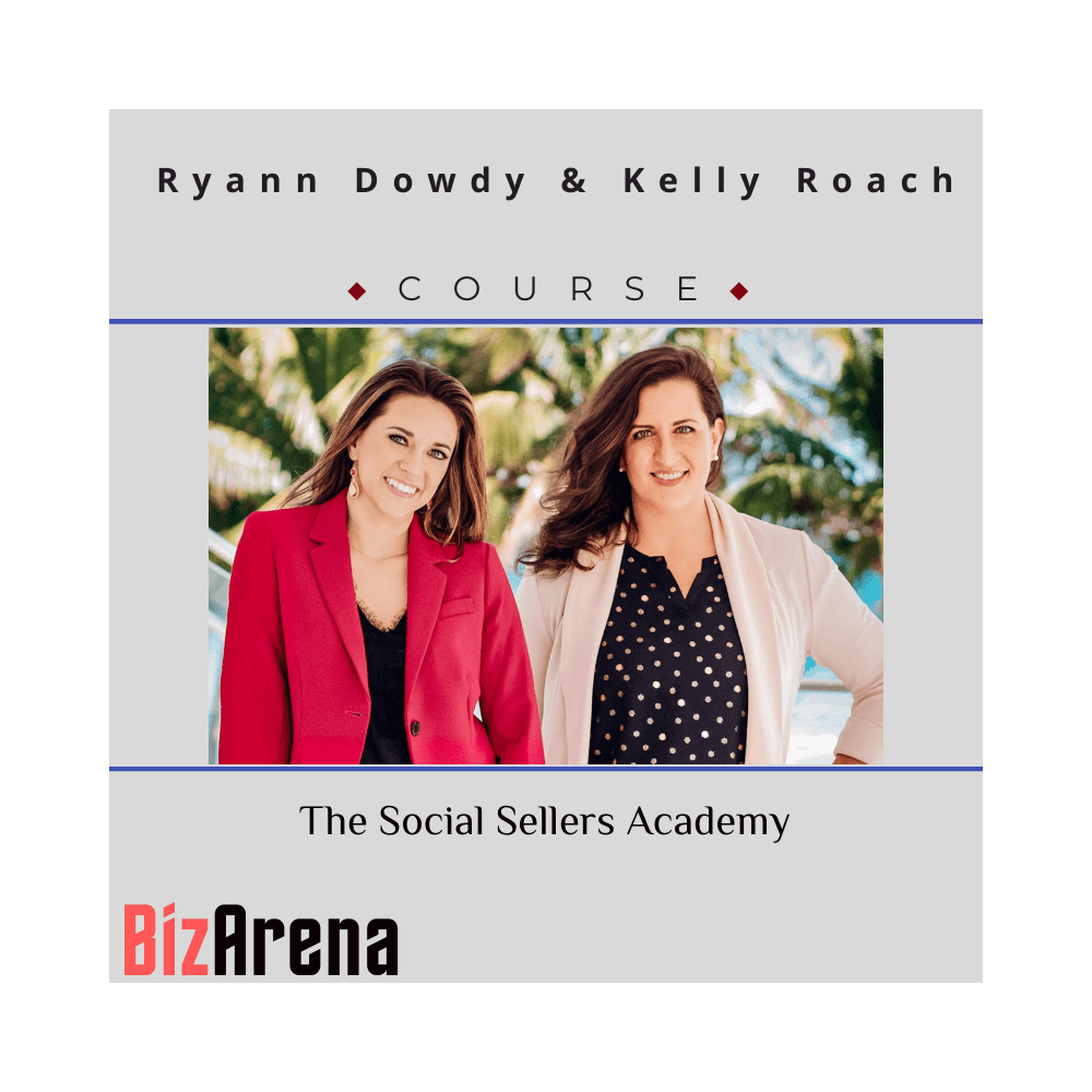 Ryann Dowdy & Kelly Roach - The Social Sellers Academy